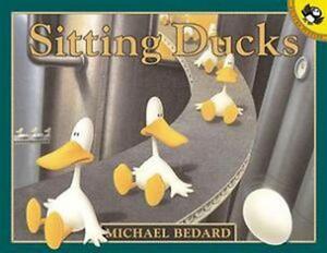 Sitting Ducks by Michael Bedard