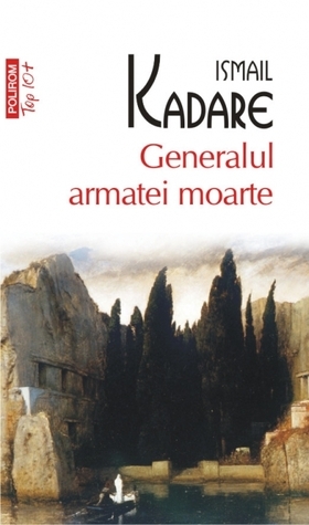 Generalul armatei moarte by Marius Dobrescu, Ismail Kadare