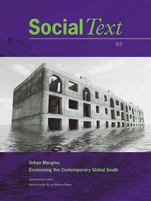 Urban Margins: Envisioning the Contemporary Global South by Martina Rieker, Kamran Asdar Ali