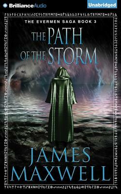 The Path of the Storm by James Maxwell