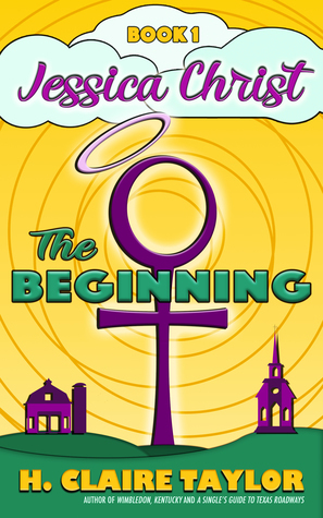 The Beginning by H. Claire Taylor