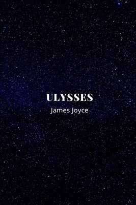 Ulysses by James Joyce