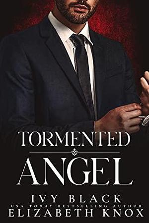 Tormented Angel by Elizabeth Knox, Ivy Black, Ivy Black