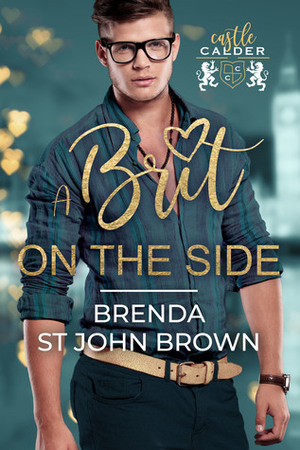 A Brit on the Side by Brenda St. John Brown