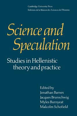 Science and Speculation by J. Brunschwig, Jonathan Barnes