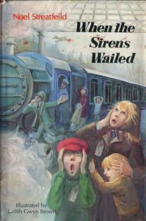 When the Sirens Wailed by Noel Streatfeild