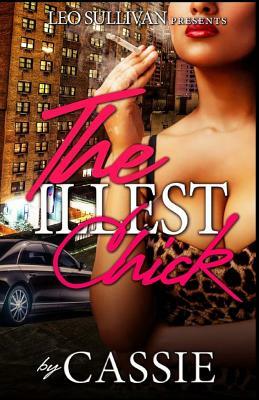 The Illest Chick by Cassie