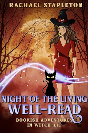 Night of the Living Well-Read by Rachael Stapleton, Rachael Stapleton