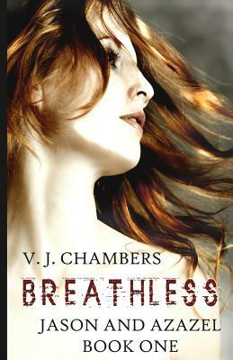 Breathless by V. J. Chambers
