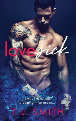 Lovesick by T.L. Smith