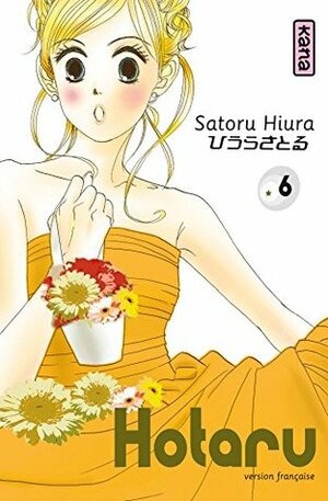 Hotaru - Tome 6 by Cynthia Lacroix, Satoru Hiura