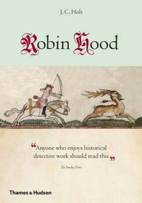 Robin Hood by J. C. Holt