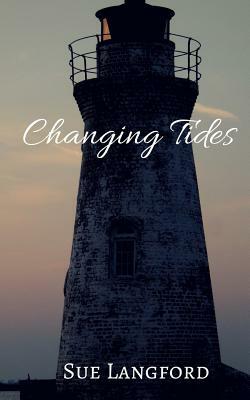 Changing Tides by Sue Langford