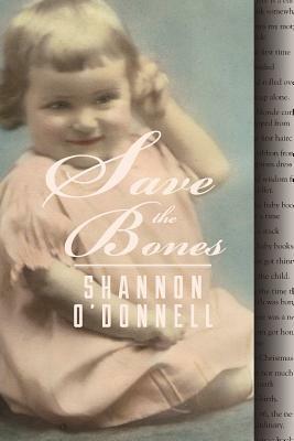 Save the Bones by Shannon O'Donnell