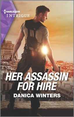 Her Assassin for Hire by Danica Winters