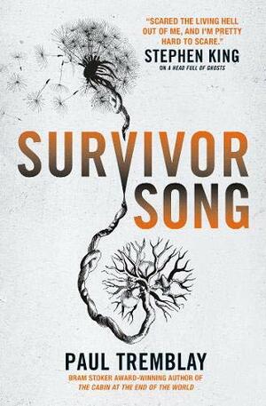 Survivor Song by Paul Tremblay