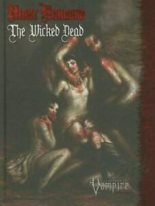 Vampire Night Horrors Wicked Dead by Steve Darlington, Chuck Wendig, Alexander Scokel, Matthew McFarland, Wood Ingham, Benjamin Baugh, Christopher Lee Wilde, Becky Lowe, Christopher Lee Simmons