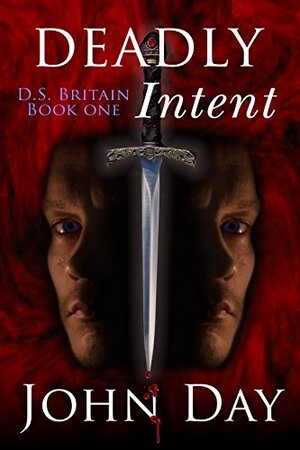 Deadly Intent by John Day