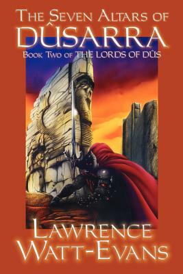 Seven Altars of Dusarra by Lawrence Watt-Evans