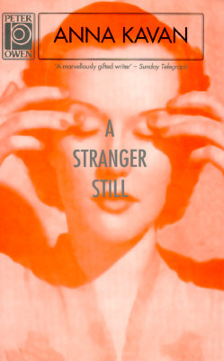 A Stranger Still by Anna Kavan