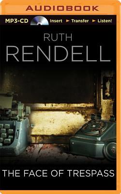 The Face of Trespass by Ruth Rendell