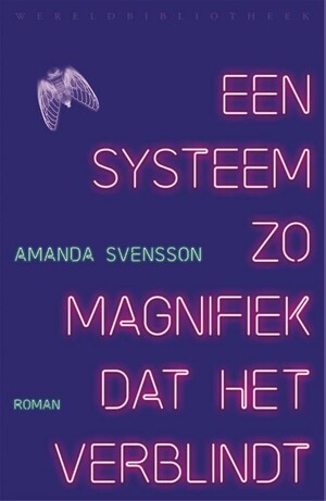 Een systeem zo magnifiek dat het verblindt by Amanda Svensson