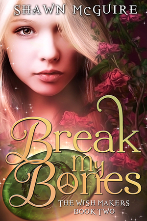 Break My Bones by Shawn McGuire