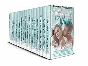 Whispers of Winter: A Limited Edition Collection of Winter Romances by Karen Cino, Jane Blythe, Rebecca Fairfax, Marie Mason, Donna R. Mercer, Stephanie Morris, Nicole Morgan, Caitlyn Lynch, Sharon Coady, Vicki Batman, Livia Quinn, Carma Haley Shoemaker, Rene Webb, Joann Baker &amp; Patricia Mason, Suzanne Jenkins, Jan Springer, Stacy Eaton, Amber Skyze, Krista Ames, Maya Bailey