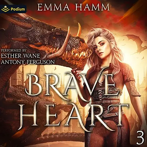 Brave Heart by Emma Hamm