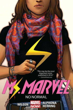Ms. Marvel, Vol. 1: No Normal by G. Willow Wilson