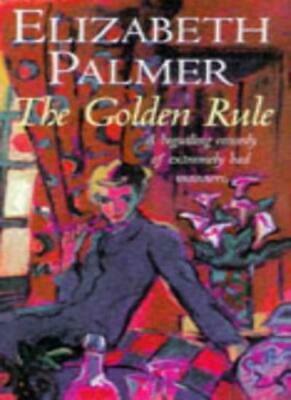 The Golden Rule by Elizabeth Palmer