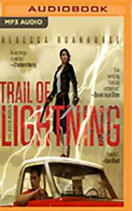 Trail of Lightning by Rebecca Roanhorse