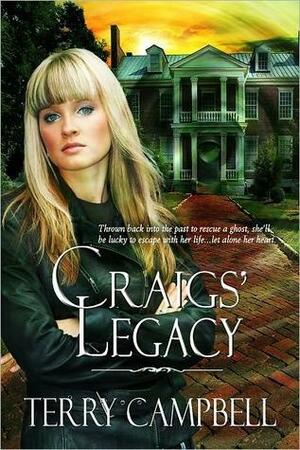 Craigs' Legacy by Terry Campbell