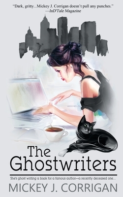 The Ghostwriters by Mickey J. Corrigan