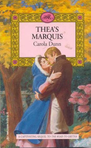 Thea's Marquis by Carola Dunn