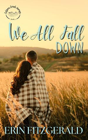 We All Fall Down by Erin FitzGerald