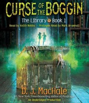 Curse of the Boggin by D.J. MacHale