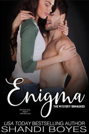 Enigma: The Mystery Unmasked by Shandi Boyes