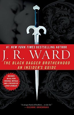 The Black Dagger Brotherhood: An Insider’s Guide by J.R. Ward