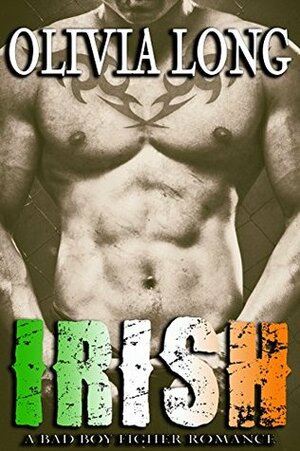 Irish by Olivia Hawthorne, Olivia Long