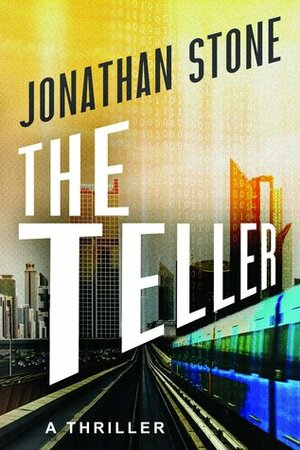The Teller by Jonathan Stone