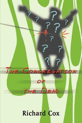 The Congregation of the Dead by Richard Cox