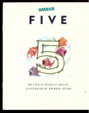 Five by Michelle Miller