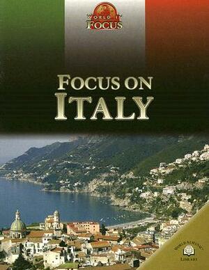 Focus on Italy by Jen Green