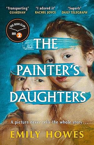 The Painter's Daughters by Emily Howes