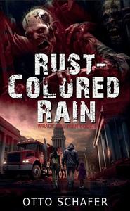 Rust-Colored Rain by Otto Schafer