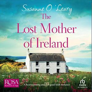 The Lost Mother of Ireland by Susanne O'Leary