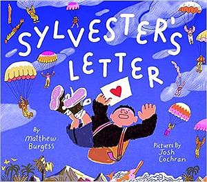 Sylvester's Letter by Matthew Burgess