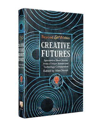Creative Futures by Allen Stroud