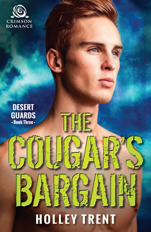 The Cougar's Bargain by Holley Trent